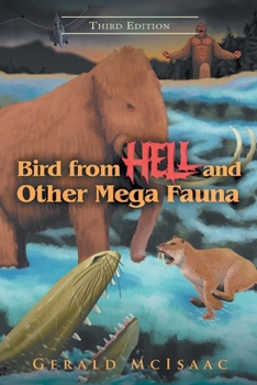 Paperback Bird From Hell And Other Mega Fauna Third Edition Book