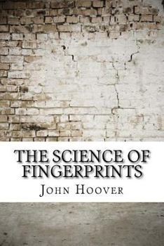 Paperback The Science of Fingerprints Book