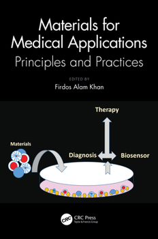 Paperback Materials for Medical Applications: Principles and Practices Book
