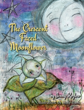 Paperback The Crescent Faced Moonflower Book