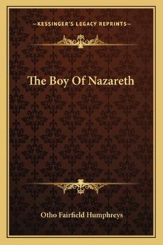 Paperback The Boy Of Nazareth Book