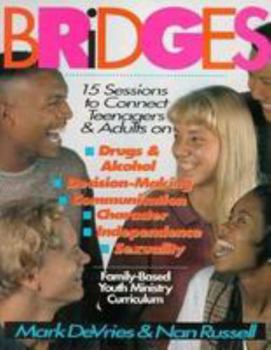 Paperback Bridges: 15 Sessions to Connect Teenagers and Adults Book