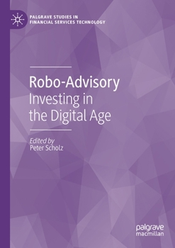 Paperback Robo-Advisory: Investing in the Digital Age Book