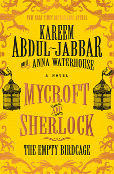 Hardcover Mycroft and Sherlock: The Empty Birdcage Book