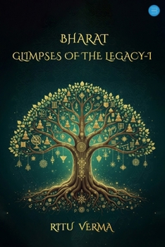Paperback Bharat- Glimpses of the Legacy-I [Large Print] Book