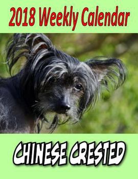 Paperback 2018 Weekly Calendar Chinese Crested Book