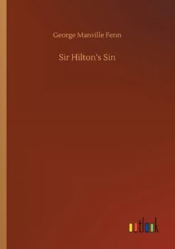 Paperback Sir Hilton's Sin Book