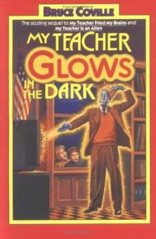 Paperback My Teacher Glows in the Dark Book