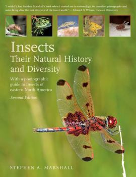 Hardcover Insects: Their Natural History and Diversity: With a Photographic Guide to Insects of Eastern North America Book