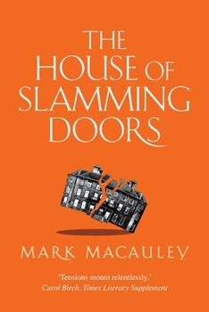 Paperback The House of Slamming Doors Book