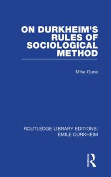 Paperback On Durkheim's Rules of Sociological Method Book