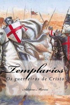 Paperback Templarios: Os guerreiros de Cristo [Portuguese] Book