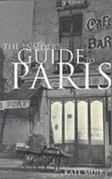 Paperback The Insider's Guide to Paris Book