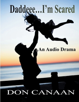 Paperback Daddeee...I'm Scared Book
