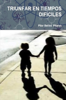 Paperback Triunfar En Tiempos Difíciles [Spanish] Book