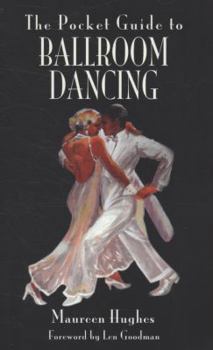 Paperback The Pocket Guide to Ballroom Dancing Book