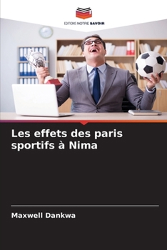 Paperback Les effets des paris sportifs à Nima [French] Book