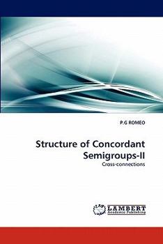 Paperback Structure of Concordant Semigroups-II Book