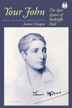 Paperback Your John: The Love Letters of Radclyffe Hall Book