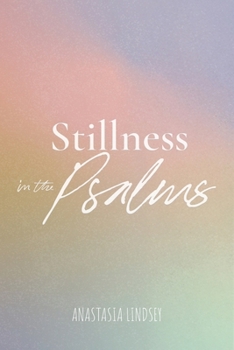 Paperback Stillness in The Psalms Book