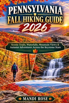 Paperback Pennsylvania Fall Hiking Guide 2026 Book