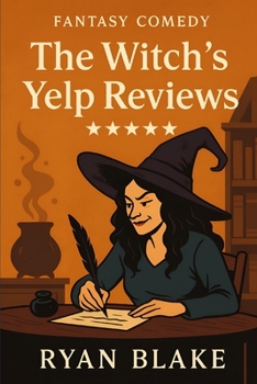 The Witch's Yelp Reviews