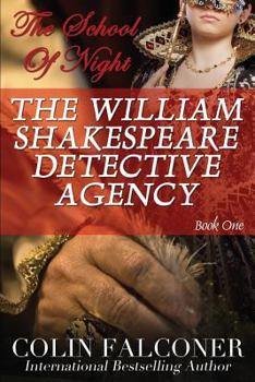 The School of Night - Book #1 of the William Shakespeare Detective Agency