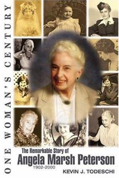 Paperback One Woman's Century: The Remarkable Story of Angela Marsh Peterson (1902-2000) Book