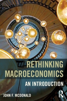 Paperback Rethinking Macroeconomics: An introduction Book