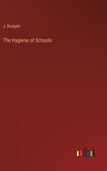 Hardcover The Hygiene of Schools Book