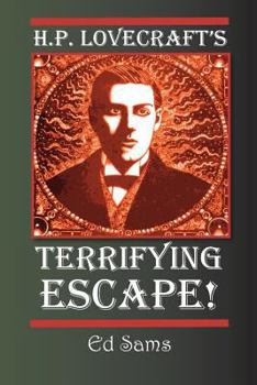 Paperback H.P. Lovecraft's Terrifying Escape! Book