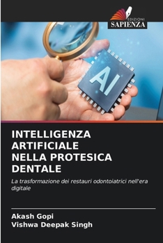 Intelligenza Artificiale Nella Protesica Dentale (Italian Edition)