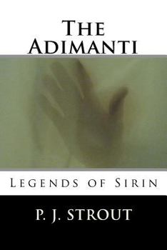 Paperback The Adimanti (Legends of Sirin) Book