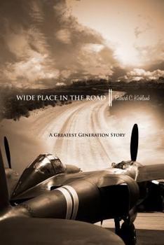 Paperback Wide Place in the Road: A Great Generation Love Story Book