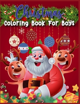 Paperback Christmas Coloring Book For Boys: Beautiful Christmas Coloring Pages For Boys Book