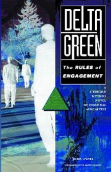 Paperback Delta Green: The Rules of Engagement (Call of Cthulhu Mythos fiction) Book