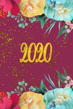 Paperback 2020: Agenda semainier 2020 - Calendrier des semaines 2020 - Design de fleurs [French] Book