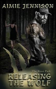 Paperback Releasing the Wolf Book