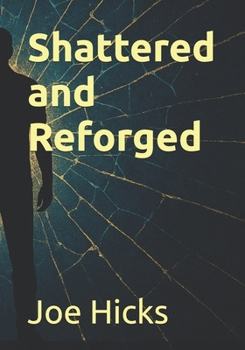Paperback Shattered and Reforged Book