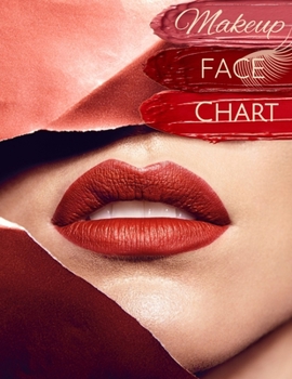 Makeup Face Chart: Professional Blank Workbook Paper Face Charts for Makeup Artists Female Lips