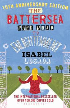 Paperback The Battersea Park Road to Enlightenment Book