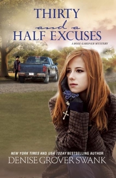 Hardcover Thirty and a Half Excuses: A Rose Gardner Mystery Book