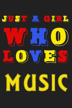 Just A Girl Who Loves Music: A Nice Gift Idea For Penguin Lovers Boy Girl Funny Birthday Gifts Journal Lined Notebook 6x9 120 Pages