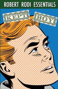 Paperback Kept Boy (Robert Rodi Essentials) Book