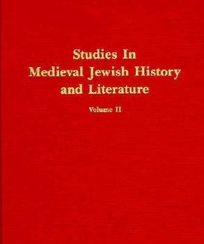 Hardcover Studies in Medieval Jewish History and Literature, Volume II (HARVARD JUDAIC MONOGRAPHS) Book
