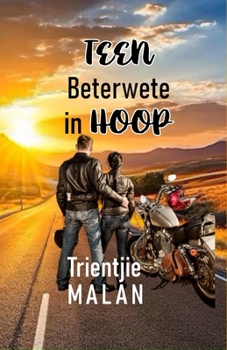 Paperback TEEN Beterwete in HOOP [Afrikaans] Book