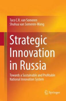 Strategic Innovation in Russia: Towards a Sustainable and Profitable National Innovation System