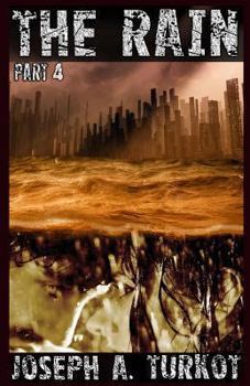 The Rain - Part 4 - Book  of the Rain Trilogy