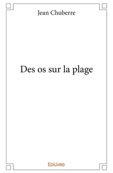 Paperback Des os sur la plage [French] Book