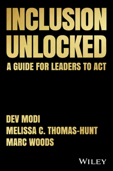 Hardcover Inclusion Unlocked: A Guide for Leaders to ACT Book